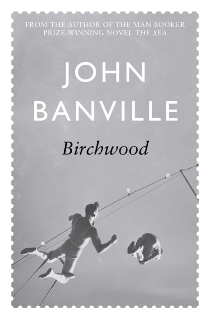Book cover of: Birchwood. By: John Banville