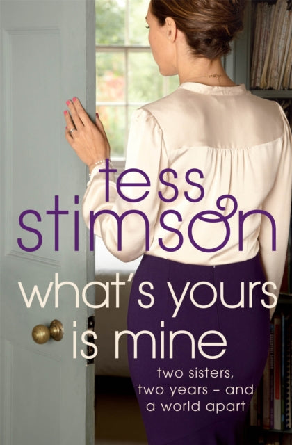 Book cover of: What's Yours is Mine. By: Tess Stimson