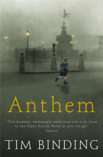 Book cover of: Anthem. By: Tim Binding