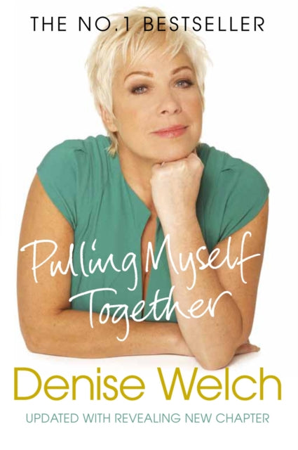 Book cover of: Pulling Myself Together. By: Denise Welch