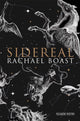 Book cover of: Sidereal. By: Rachael Boast