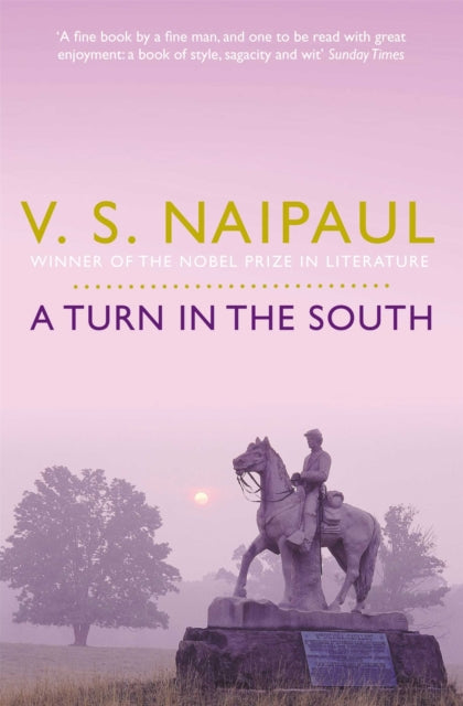 Book cover of: Turn in the South. By: V. S. Naipaul