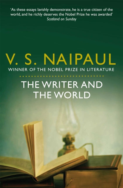Book cover of: Writer and the World. By: V. S. Naipaul