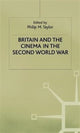 Book cover of: Britain and the Cinema in the Second World War