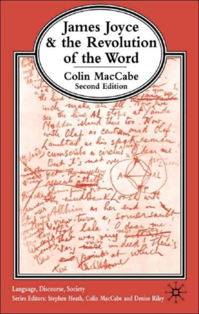 Book cover of: James Joyce and the Revolution of the Word. By: MacCabe, Colin.