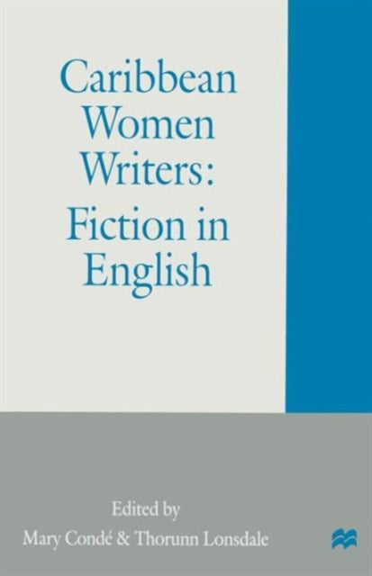 Book cover of: Caribbean Women Writers. By: Maryse Condé