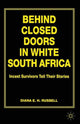 Book cover of: Behind Closed Doors in White South Africa