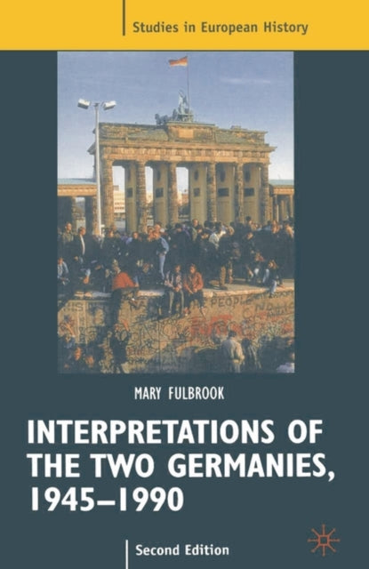 Book cover of: Interpretations of the Two Germanies, 1945-1990