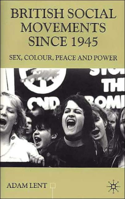 Book cover of: British Social Movements since 1945. By: Adam Lent