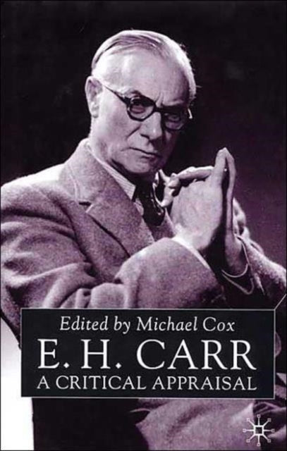 Book cover of: E.H.Carr: A Critical Appraisal. By: Mike Cox