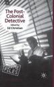 Book cover of: Postcolonial Detective
