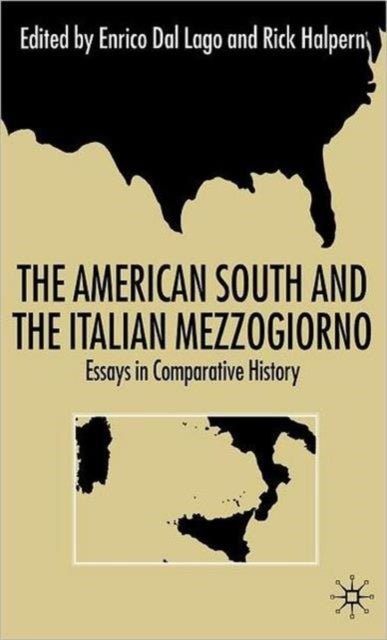 Book cover of: American South and the Italian Mezzogiorno