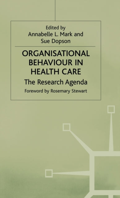 Book cover of: Organisational Behaviour in Health Care