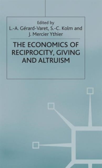 Book cover of: Economics of Reciprocity, Giving and Altruism