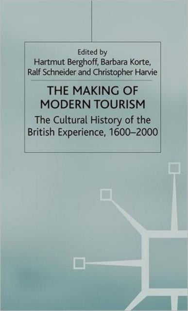 Book cover of: Making of Modern Tourism