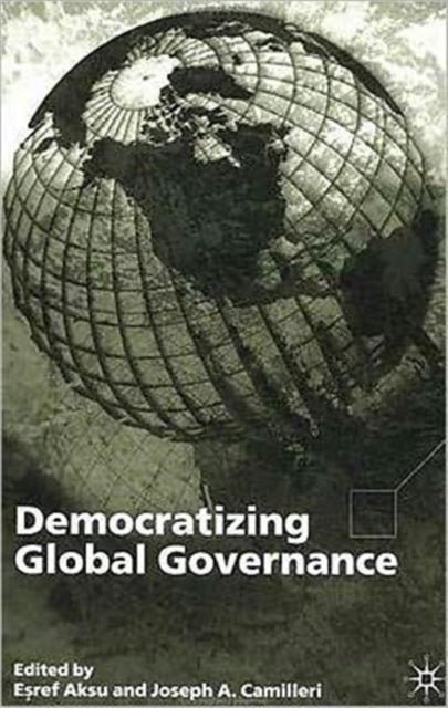 Book cover of: Democratizing Global Governance