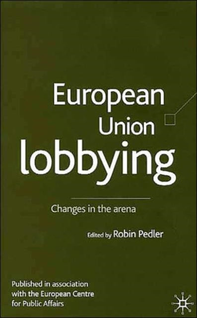 Book cover of: European Union Lobbying. By: Robin H. Pedler