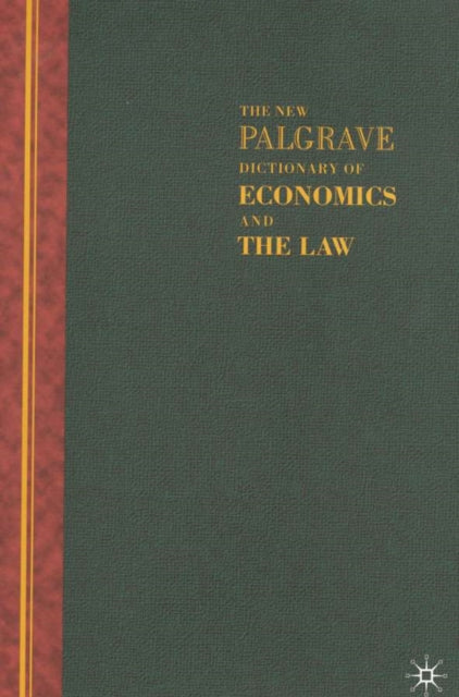 Book cover of: New Palgrave Dictionary of Economics and the Law. By: Peter Newman