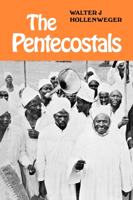 Book cover of: Pentecostals. By: Walter Jacob Hollenweger