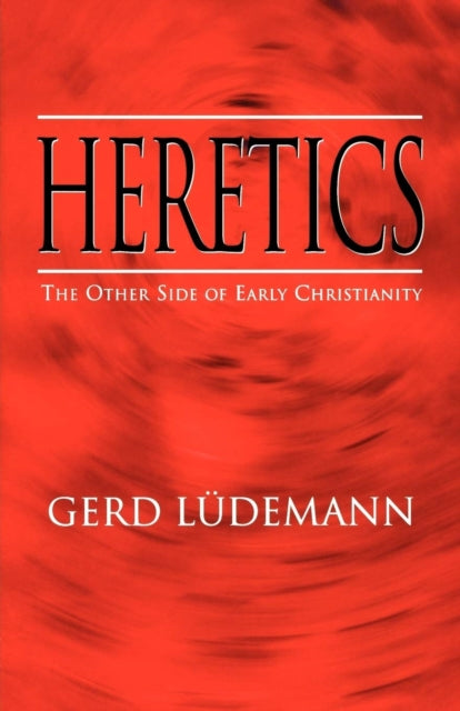 Book cover of: Heretics