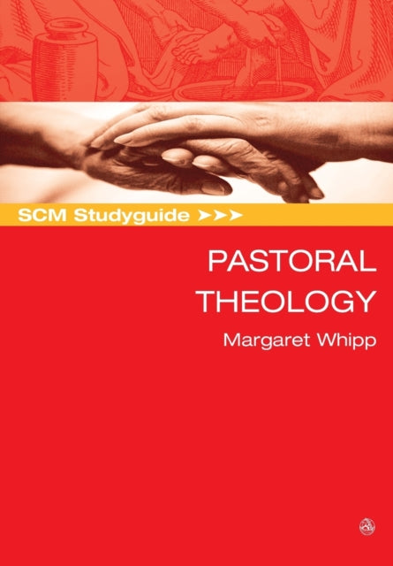 Book cover of: SCM Studyguide Pastoral Theology. By: Margaret Whipp