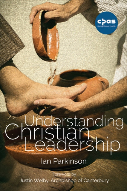 Book cover of: Understanding Christian Leadership. By: Ian Parkinson