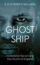 Book cover of: Ghost Ship. By: A. D. France-Williams