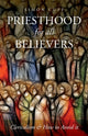 Book cover of: Priesthood for All Believers. By: Simon Cuff