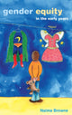 Book cover of: Gender Equity in the Early Years. By: Naima Browne
