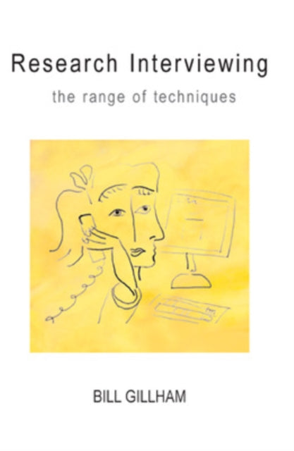 Book cover of: Research Interviewing: The Range of Techniques. By: Bill Gillham