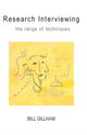 Book cover of: Research Interviewing: The Range of Techniques. By: Bill Gillham