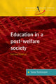 Book cover of: Education in a Post Welfare Society. By: Sally Tomlinson