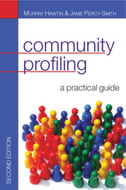 Book cover of: Community Profiling: A Practical Guide. By: Murray Hawtin