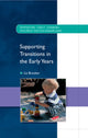 Book cover of: Supporting Transitions in the Early Years. By: Liz Brooker