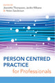 Book cover of: Person Centred Practice for Professionals. By: Jeanette Thompson