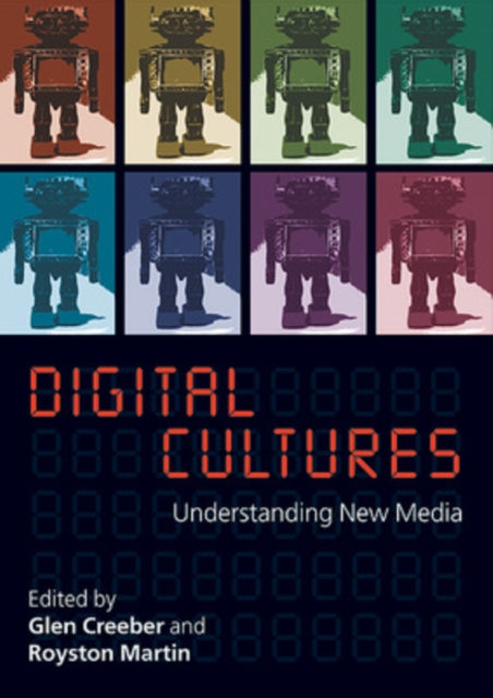 Book cover of: Digital Culture: Understanding New Media. By: Glen Creeber