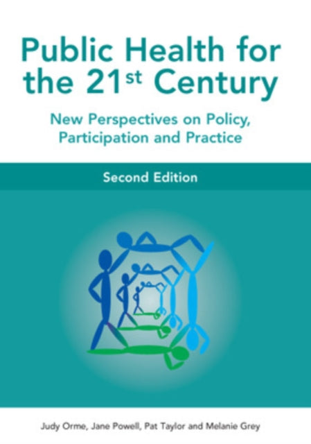 Book cover of: Public Health For The 21st Century. By: Judy Orme