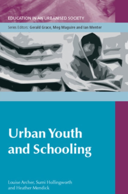 Book cover of: Urban Youth and Schooling