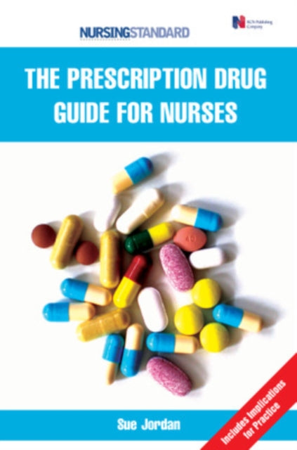 Book cover of: Prescription Drug Guide for Nurses. By: Sue Jordan