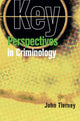 Book cover of: Key Perspectives in Criminology. By: John J. Tierney