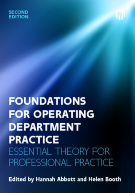 Book cover of: Foundations for Operating Department Practice: Essential Theory for Practice. By: Hannah Abbott