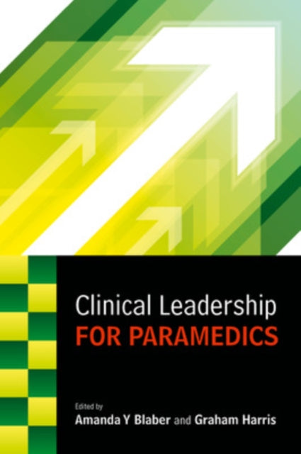 Book cover of: Clinical Leadership for Paramedics