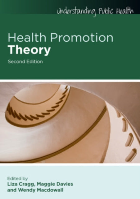 Book cover of: Health Promotion Theory. By: Liza Cragg