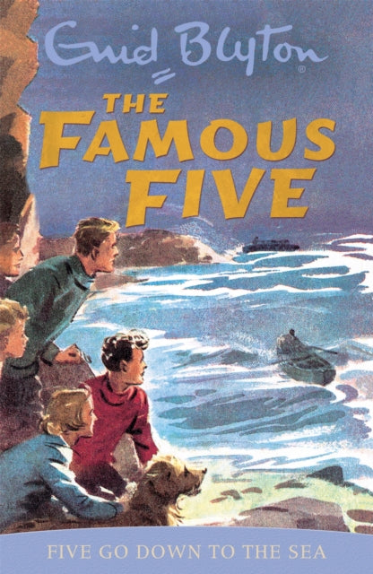 Book cover of: Famous Five: Five Go Down To The Sea. By: Enid Blyton