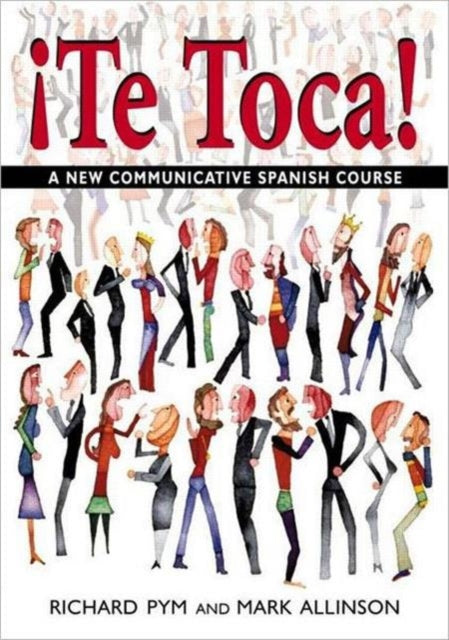 Book cover of: !Te Toca!. By: Mark Allinson