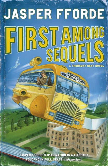 Book cover of: First Among Sequels. By: Jasper Fforde