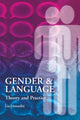 Book cover of: Gender and Language Theory and Practice. By: Lia Litosseliti