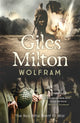 Book cover of: Wolfram. By: Giles Milton
