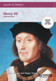 Juurdepääs ajaloole: Henry VII kolmas trükk