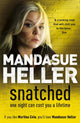 Book cover of: Snatched. By: Mandasue Heller